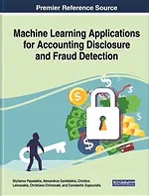 Machine Learning Applications for Accounting Disclosure and Fraud Detection Front Cover