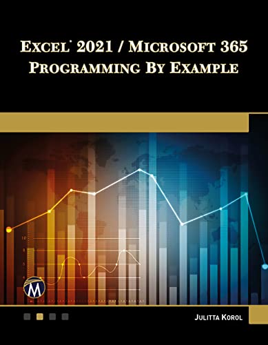 Excel 2021 / Microsoft 365 Programming By Example Front Cover