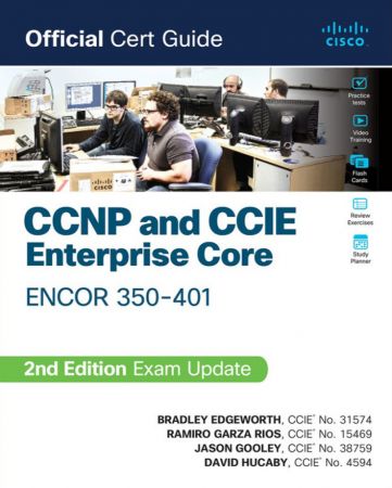 CCNP and CCIE Enterprise Core Encor 350-401 Official Cert Guide, 2nd Edition Front Cover