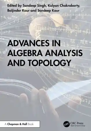 Advances in Algebra Analysis and Topology Front Cover