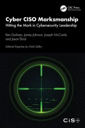 Cyber CISO Marksmanship: Hitting the Mark in Cybersecurity Leadership Front Cover