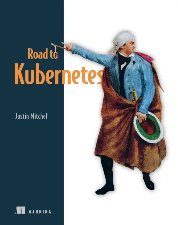 Road to Kubernetes Front Cover